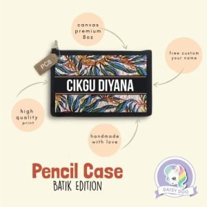 Teacher Pencil Case - Special BATIK Edition [Gift]